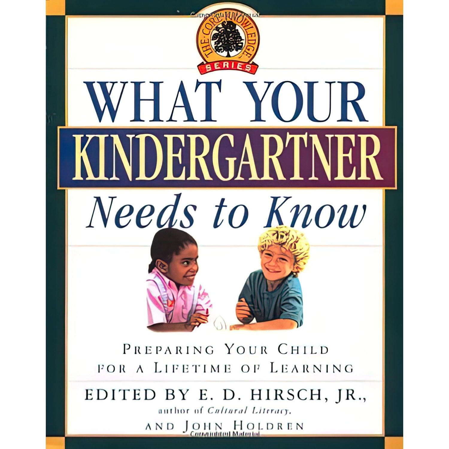 کتاب زبان اصلی What Your Kindergartner Needs to Know اثر E D HirschJohn Holdren
