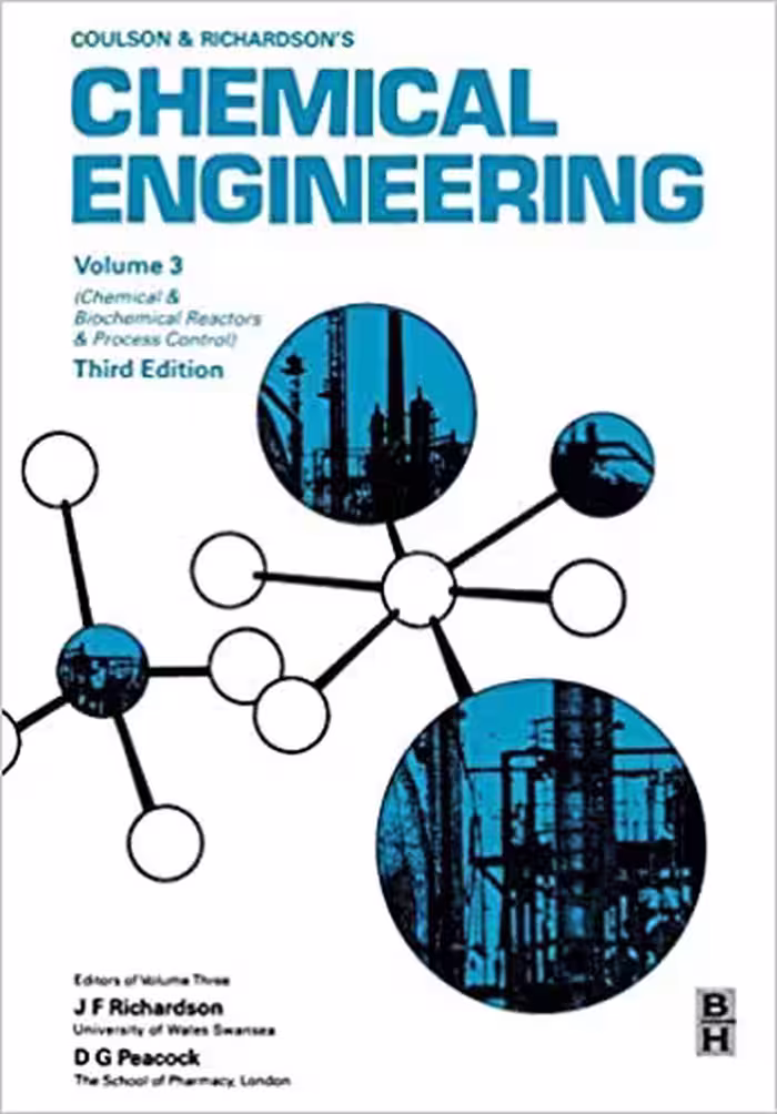 󾕇 دانلود کتاب Chemical Engineering Volume 3 - Chemical And Biochemical Reactors &amp; Process Control, 3rd ed, 1994 - دانلود کتاب های دانشگاهی