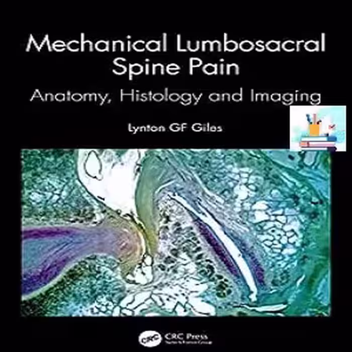 Mechanical Lumbosacral Spine Pain Anatomy Histology and Imaging TRUE PDF price 1€ - کتاب پزشکی بهار