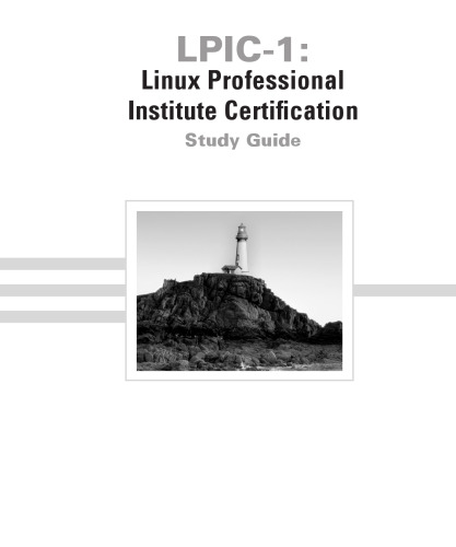 خرید و دانلود نسخه کامل کتاب LPIC-1: Linux Professional Institute Certification Study Guide (Level 1 Exams 101 and 102)