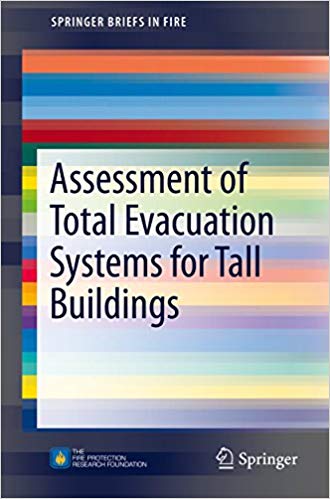  دانلود کتاب Assessment Of Total Evacuation Systems For Tall Buildings, 2014 - دانلود کتاب های دانشگاهی