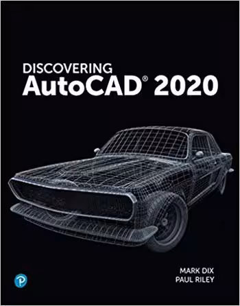 󾕇 Dix M., Discovering AutoCAD 2020, 2019 - دانلود کتاب های دانشگاهی