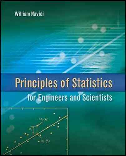 󾕇 دانلود کتاب Principles Of Statistics For Engineers And Scientists, 2010 - دانلود کتاب های دانشگاهی