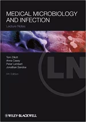 [PDF] دانلود کتاب Lecture Notes. Medical Microbiology And Infection, 5th ed, 2011