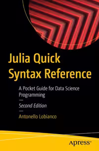 خرید و دانلود نسخه کامل کتاب Julia Quick Syntax Reference : A Pocket Guide for Data Science Programming