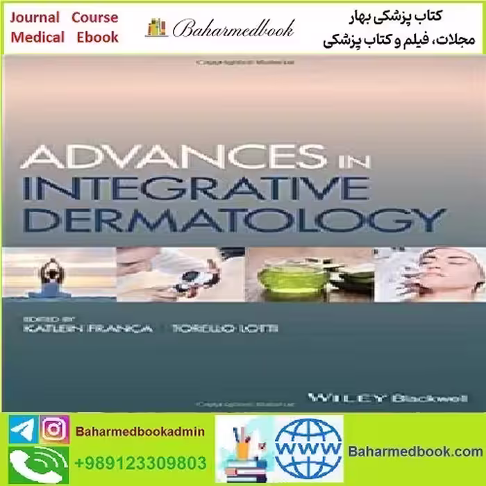 Advances in Integrative Dermatology TRUE PDF price 1€ - کتاب پزشکی بهار