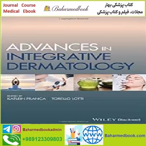 Advances in Integrative Dermatology TRUE PDF price 1€ - کتاب پزشکی بهار