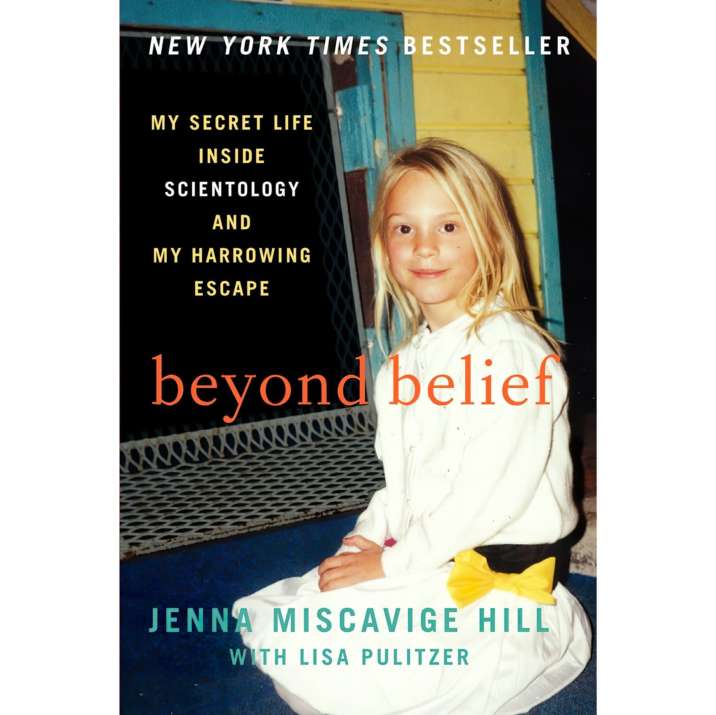 کتاب زبان اصلی Beyond Belief اثر Jenna Miscavige Hill and Lisa Pulitzer