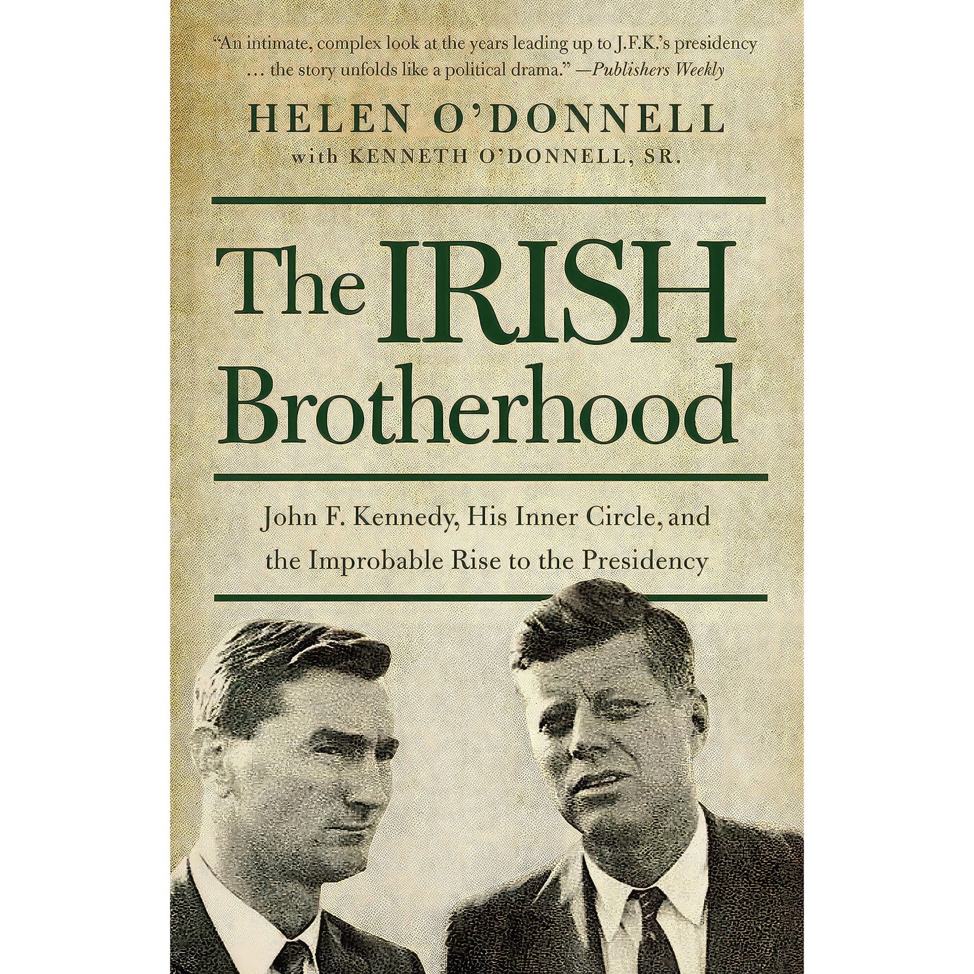 کتاب زبان اصلی The Irish Brotherhood اثر Helen ODonnellKenneth ODonnell Sr