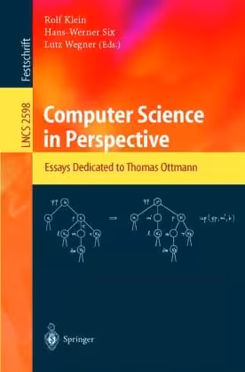 خرید و دانلود نسخه کامل کتاب Computer Science in Perspective: Essays Dedicated to Thomas Ottmann