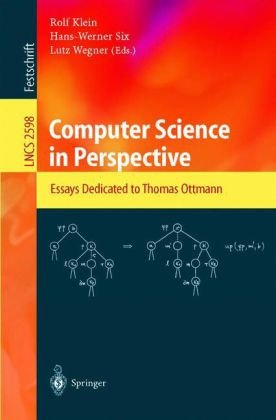 خرید و دانلود نسخه کامل کتاب Computer Science in Perspective: Essays Dedicated to Thomas Ottmann