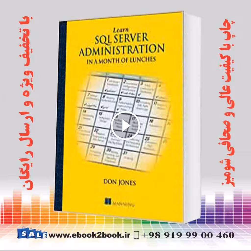 Learn SQL Server Administration in a Month of Lunches