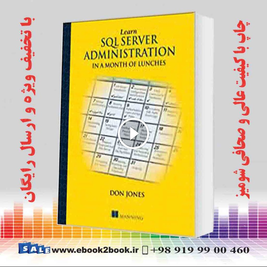 Learn SQL Server Administration in a Month of Lunches