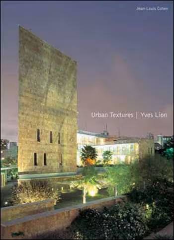 󾕇 دانلود کتاب Urban Textures - Yves Lion - دانلود کتاب های دانشگاهی