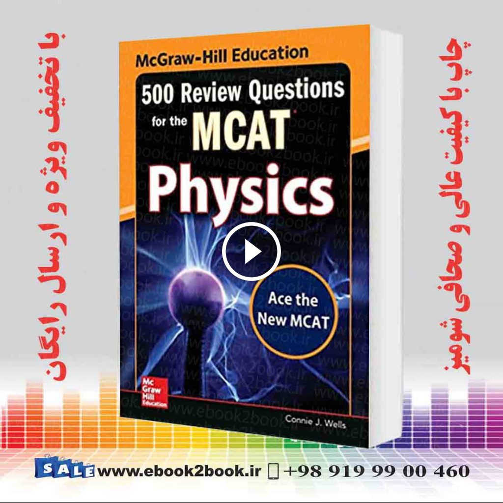 McGraw-Hill Education 500 Review Questions for the MCAT: Physics 2nd Edition