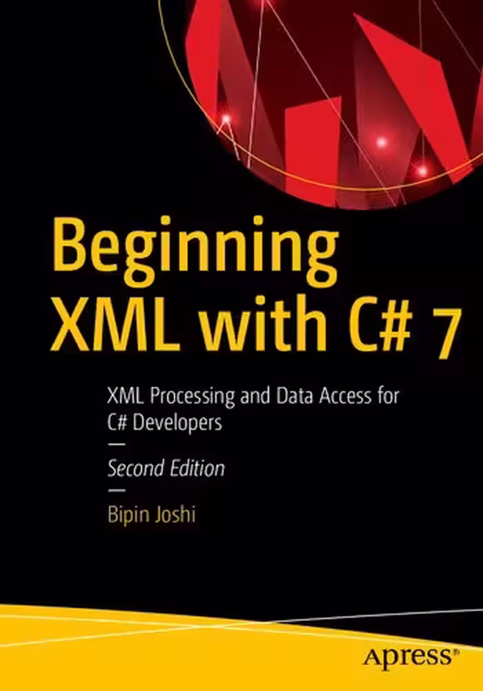 خرید و دانلود نسخه کامل کتاب Beginning XML with C#: For .Net Framework 4.6 with C# 7