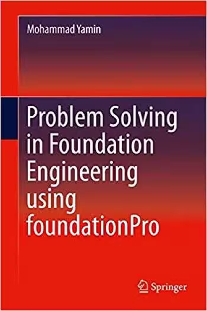󾕇 دانلود کتاب Yamin M., Problem Solving in Foundation Engineering using foundationPro, 2015 - دانلود کتاب های دانشگاهی