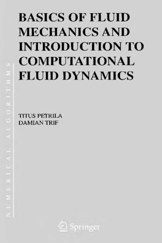  دانلود کتاب Basics Of Fluid Mechanics And Introduction to Computational Fluid Dynamics, 2005 - دانلود کتاب های دانشگاهی