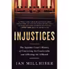 کتاب Injustices اثر Ian Millhiser انتشارات Bold Type Books