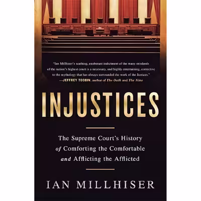 کتاب Injustices اثر Ian Millhiser انتشارات Bold Type Books