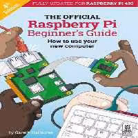 خرید و دانلود نسخه کامل کتاب The Official Raspberry Pi Beginner’s Guide: How to use your new computer