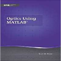 خرید و دانلود نسخه کامل کتاب Optics Using Matlab (Tutorial Texts)