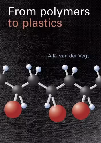 خرید و دانلود نسخه کامل کتاب From Polymers to Plastics - PDF