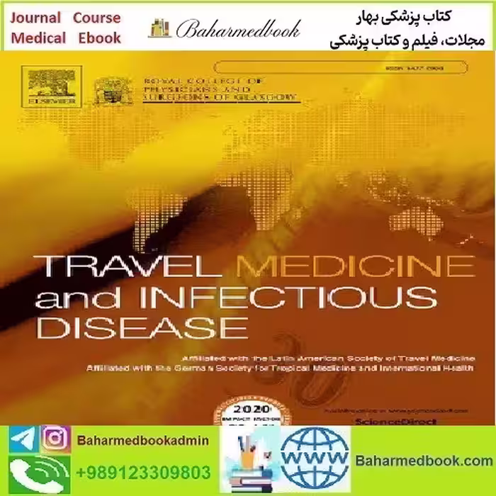 Travel Medicine and Infectious Diseasel Volume 51 to 54 2023