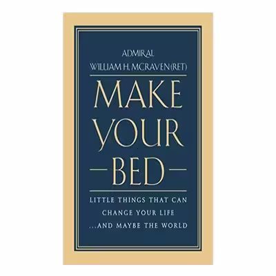 کتاب Make Your Bed اثر William H. McRaven انتشارات هدف نوین