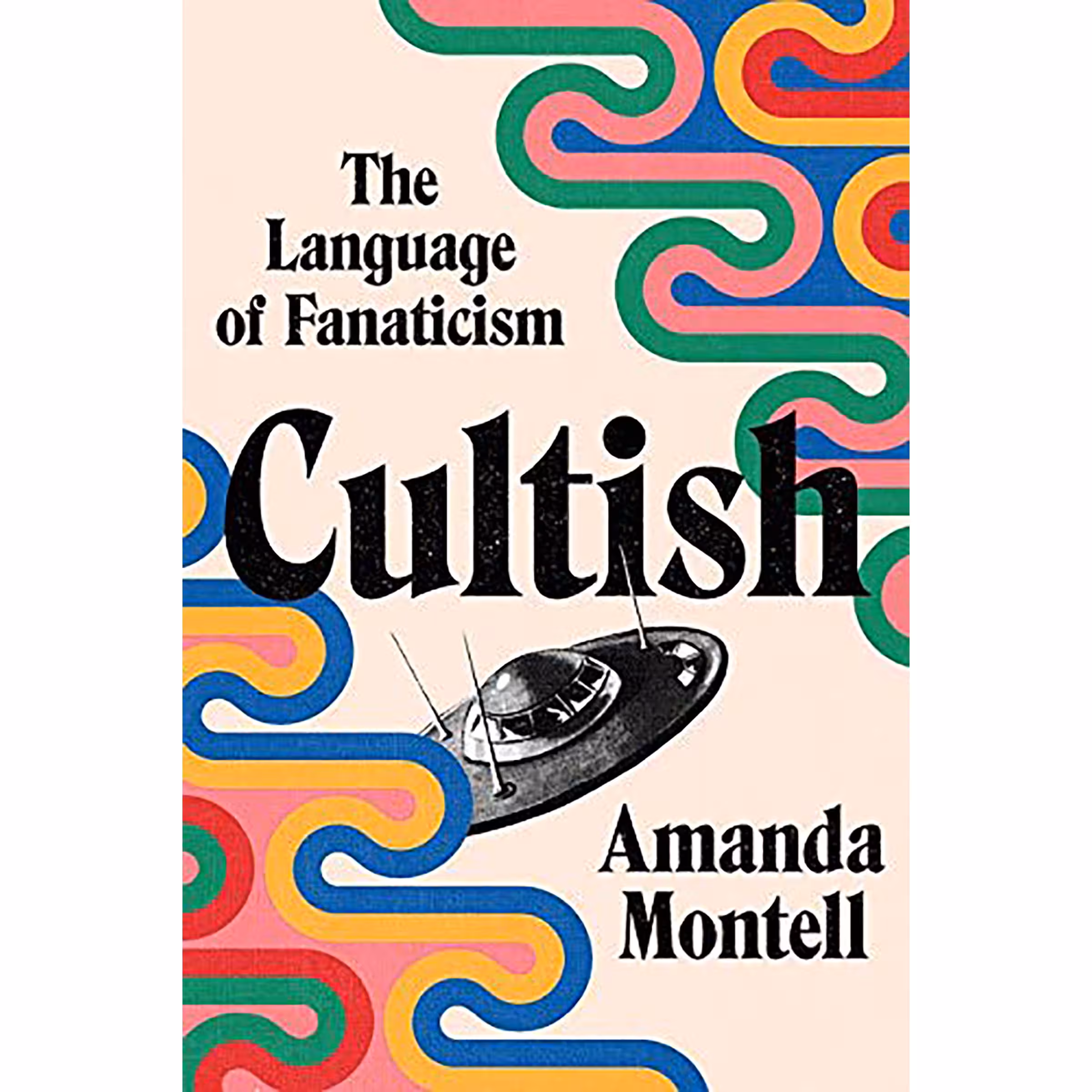 کتاب Cultish اثر Amanda Montell انتشارات Harper Wave