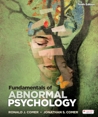خرید و دانلود نسخه کامل کتاب Fundamentals of Abnormal Psychology (10th Edition) - Convereted Pdf