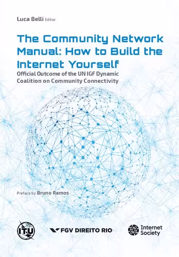 خرید و دانلود نسخه کامل کتاب The Community Network Manual: How to Build the Internet Yourself