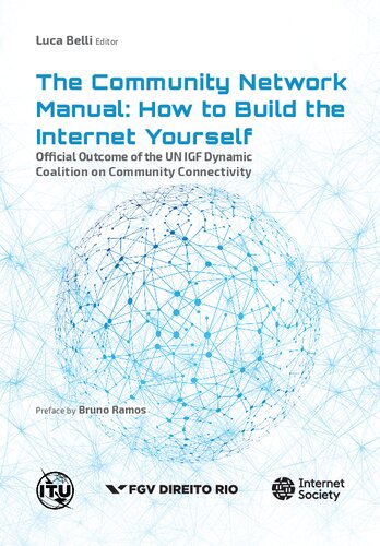 خرید و دانلود نسخه کامل کتاب The Community Network Manual: How to Build the Internet Yourself