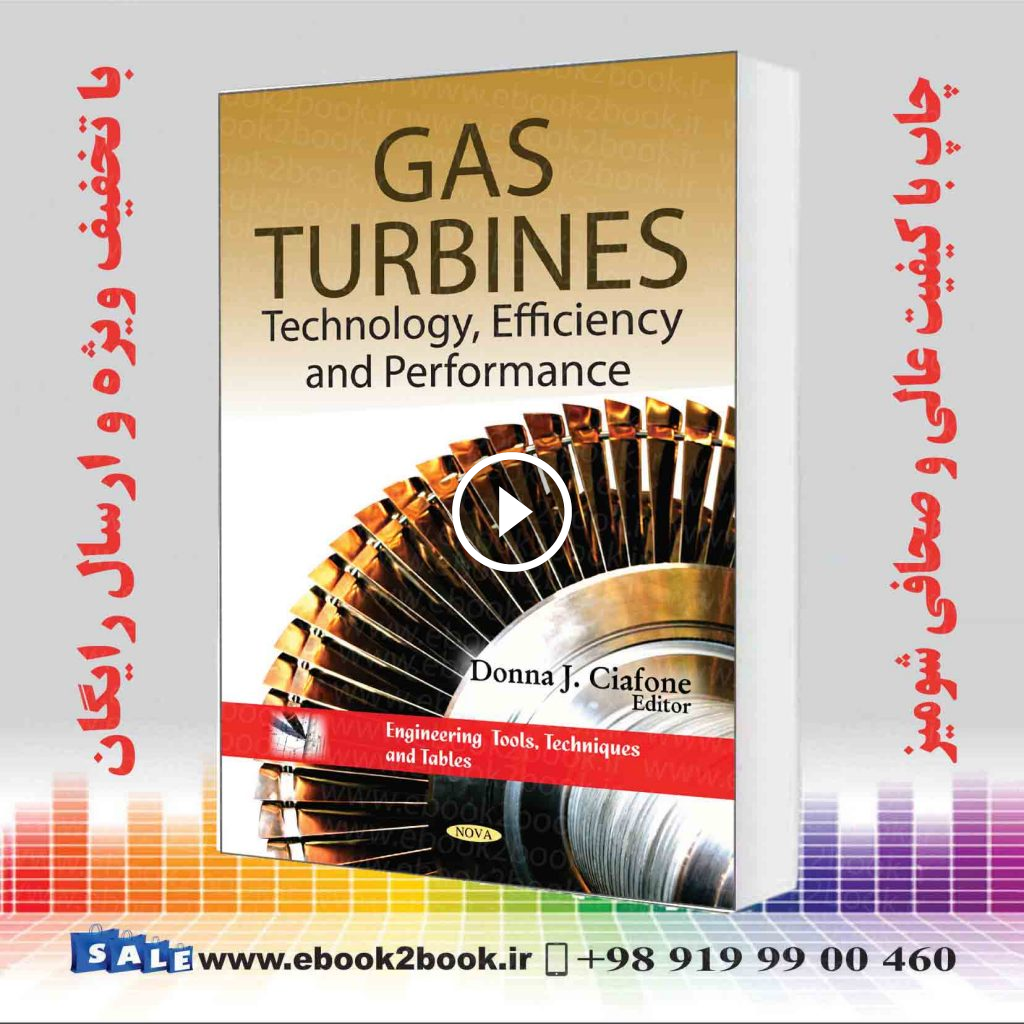 Gas Turbines: Technology Efficiency and Performance