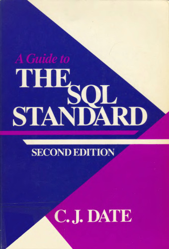 خرید و دانلود نسخه کامل کتاب A guide to the SQL standard : a user's guide to the standard relational language SQL