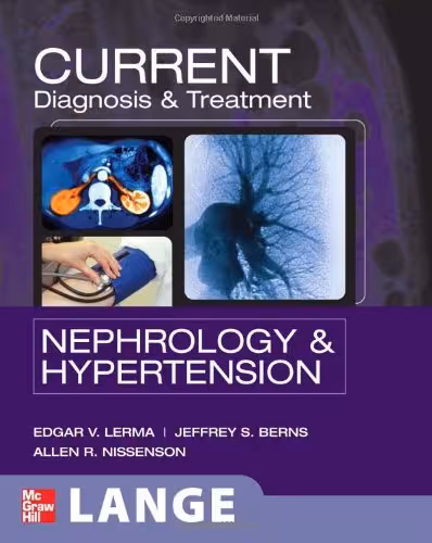 خرید و دانلود نسخه کامل کتاب CURRENT Diagnosis &amp; Treatment Nephrology &amp; Hypertension (LANGE CURRENT Series)