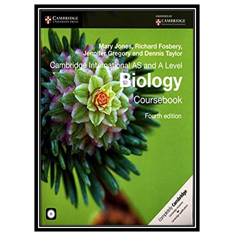 کتاب Cambridge International AS&amp;A Level Biology Coursebook اثر جمعی از نویسندگان انتشارات مؤلفین طلایی