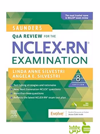 SAUNDERS Q &amp; A REVIEW FOR THE NCLEX-RN EXAMINATION 2020 اندیشه رفیع