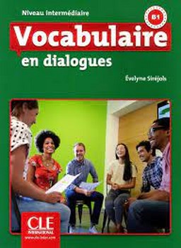 VOCABULAIRE EN DIALOGUES INTERMEDIAIRE B1 | مرکز فرهنگی آبی