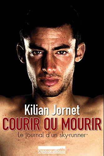 خرید و دانلود نسخه کامل کتاب Courir ou Mourir BY Jornet - Pdf