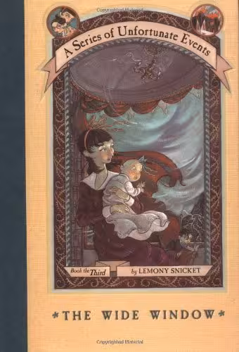 خرید و دانلود نسخه کامل کتاب The Wide Window (A Series of Unfortunate Events, Book 3) - PDF