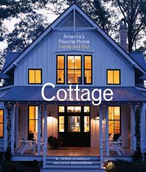[PDF] دانلود کتاب Cottage - America&#039;s Favorite Home Inside And Out, 2005