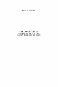 خرید و دانلود نسخه کامل کتاب The Languages of Political Theory in Early-Modern Europe (Ideas in Context)