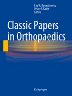 [PDF] دانلود کتاب Classic Papers In Orthopaedics, 2014