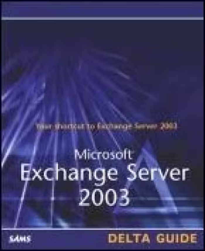 خرید و دانلود نسخه کامل کتاب Microsoft Exchange Server 2003 Delta Guide