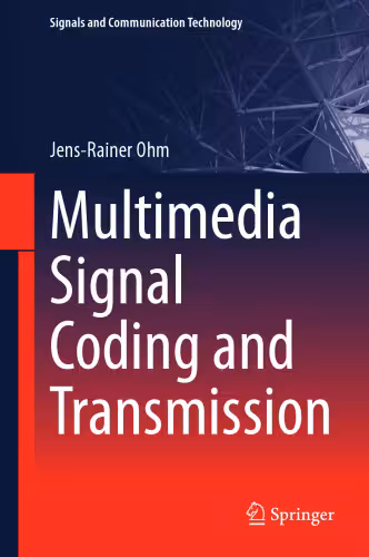 خرید و دانلود نسخه کامل کتاب Multimedia Signal Coding and Transmission