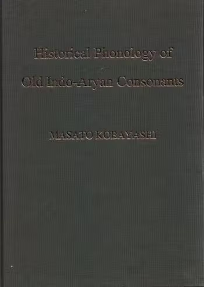 خرید و دانلود نسخه کامل کتاب Historical Phonology of Old Indo-Aryan Consonants