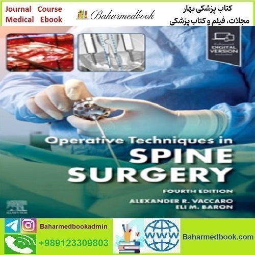 Operative Techniques Spine Surgery 2025 TRUE PDF   Videos