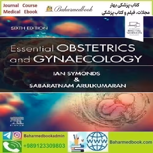 Essential Obstetrics and Gynaecology 2020 TRUE PDF price 1€ - کتاب پزشکی بهار
