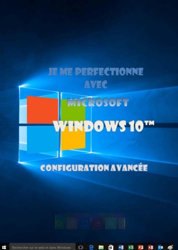 خرید و دانلود نسخه کامل کتاب Je me perfectionne avec Windows 10: Configuration avancée